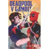 Deadpool V Gambit: The "V" is for "Vs."