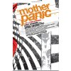 Mother Panic 1 - A Work in Progress
