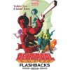 deadpool flashbacks 9780785197485