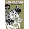 100 nábojů 13: Smůla