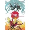 Ether 1: Death of the Last Golden Blaze