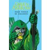 Green Arrow 2: Here There Be Dragons
