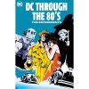 dc through the 80s the experiments 9781779507099