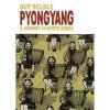 pyongyang a journey in north korea 9780224079907