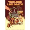 tales from the umbrella academy you look like death 9781506719108