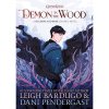 demon in the wood a shadow and bone graphic novel 9781510111141