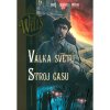 valka svetu stroj casu 9788025740002