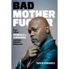 bad mothefucker zivot a filmy samuela l jacksona 9788027712090