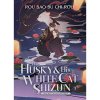 husky and his white cat shizun erha he ta de bai mao shizun 3 novel 9781638589341