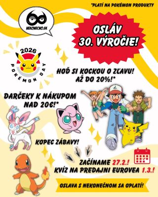 🎉 OSLAVA 30. VÝROČIA ZAČÍNA! 🎉 Pokémon nám už 30.rokov robí radosť, tak sme sa rozhodli o ňu podeliť - s Vami! Od piatka...
