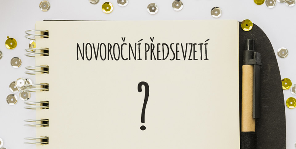 Jak si dát předsevzetí a opravdu je splnit