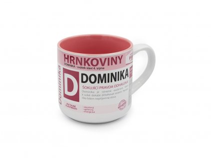 Hrnek se jménem DOMINIKA Hrnkoviny