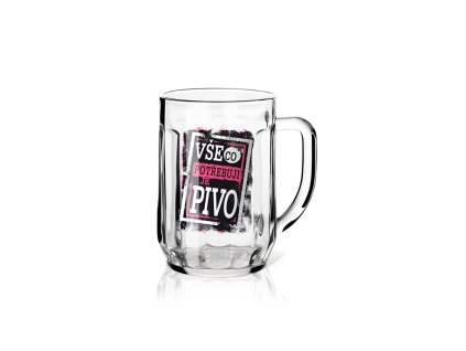 Dárková sklenice na pivo 0,3 l Vše, co potřebuji, je pivo