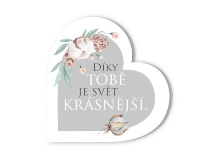 Dárková dekorace srdce stojící Díky Tobě je svět krásnější