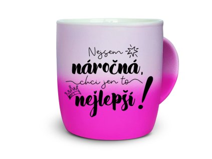 Nekupto Dárkový hrnek Nejsem náročná