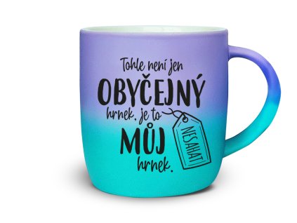 Nekupto Dárkový hrnek Tohle není jen obyčejný hrnek