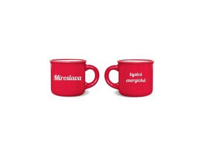 Hrnček s menom Miroslava Mini