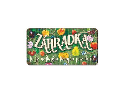 Plechová ceduľka Záhradka