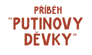 Příběh Putinovy děvky
