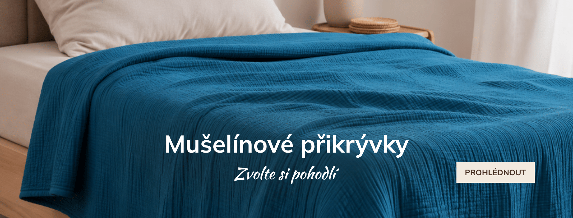 Mušelínové přikrývky