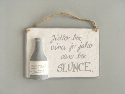 keramicka cedulka dekorace na zed pro milovniky vina s napisem jidlo bez vina je jako den bez slunce