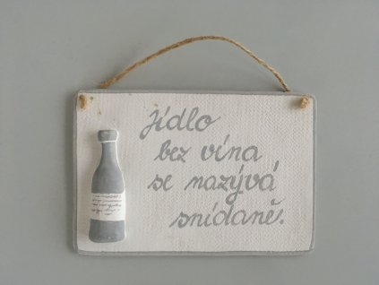 keramicka cedulka dekorace na zed pro milovniky vina s napisem jidlo bez vina snidane 2 jakost