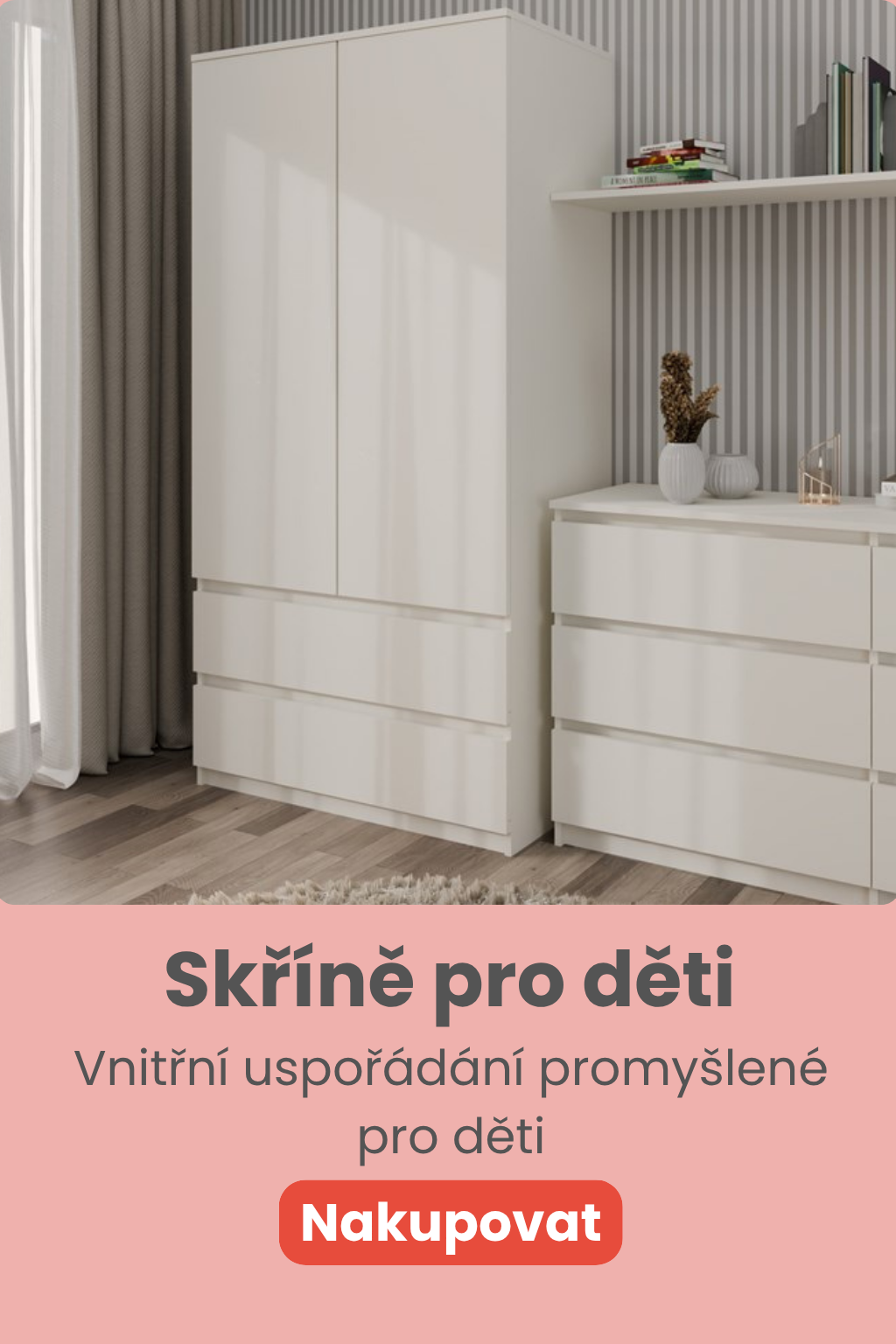 Skříně do dětského pokoje