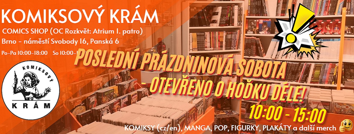 Poslední prázdninová SOBOTA v Komiksovém Krámě - COMICS SHOP 10:00 - 15:00 hod