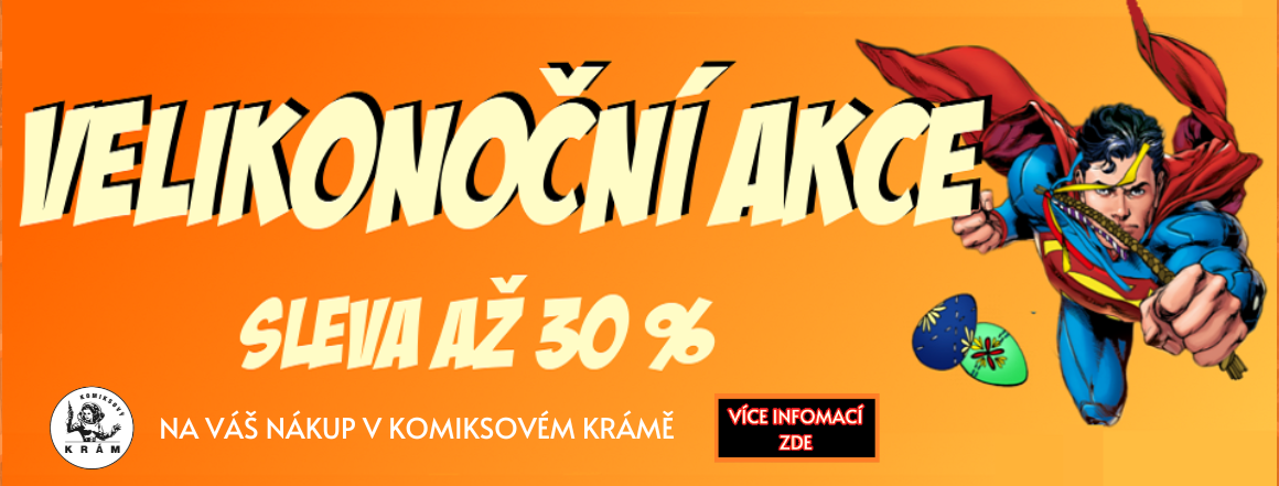 Velikonoční až 30% SLEVY na KOMIKSY a MANGU v prodejně COMICS SHOP: Komiksový Krám v OC Rozkvět na náměstí Svobody 16 a ulici Panská 6 v Brně! Veselé komiksové Velikonoce! ;)