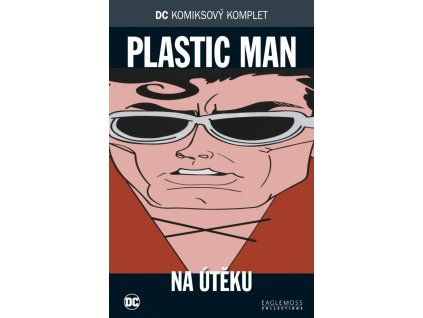 DCKK #047: Plastic Man - Na útěku