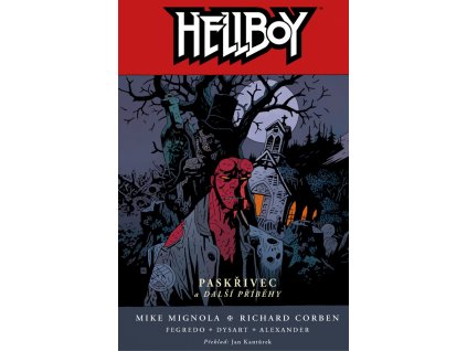 Hellboy #10: Paskřivec a další příběhy