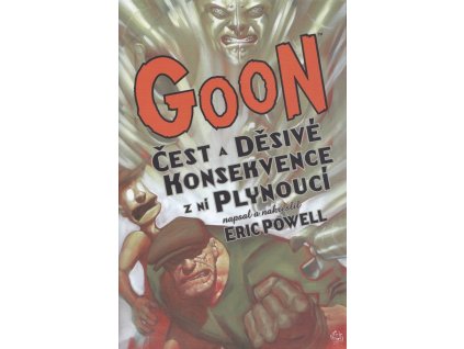 Goon #04: Čest a děsivé konsekvence z ní plynoucí