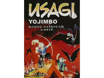 Usagi Yojimbo #05: Kozel samotář a dítě