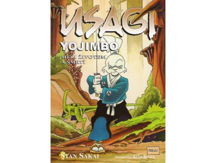 Usagi Yojimbo #10: Mezi životem a smrtí