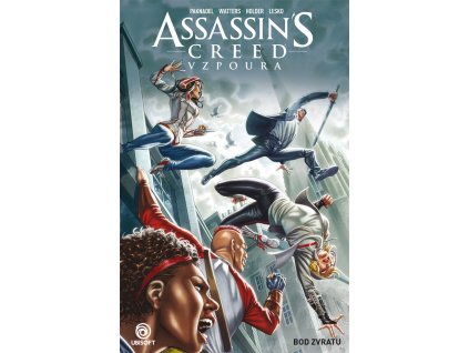 Assassin's Creed - Vzpoura #02: Bod zvratu