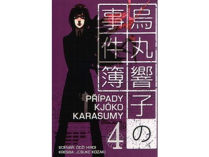 Případy Kjóko Karasumy #04