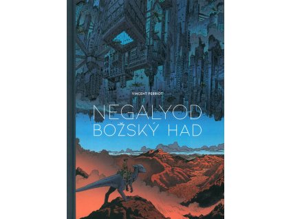 Negalyod: Božský had