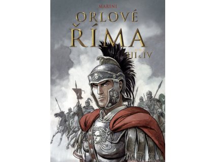 Orlové Říma, kniha III. & IV.