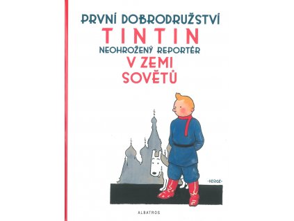 Tintinova dobrodružství  #01: Tintin v zemi Sovětů