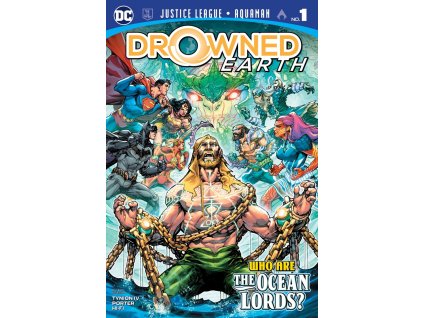 Justice League/Aquaman: DROWNED EARTH