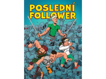 Poslední follower