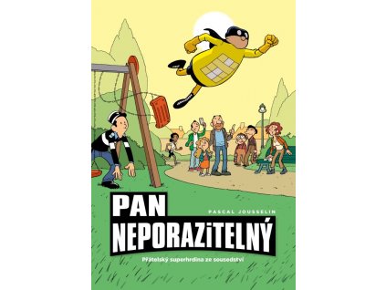 Pan Neporazitelný #02: Přátelský superhrdina ze sousedství