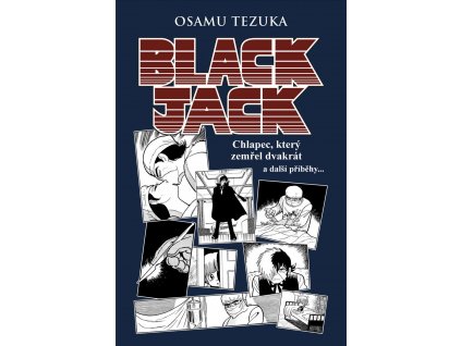 Black Jack: Chlapec, který zemřel dvakrát a další příběhy