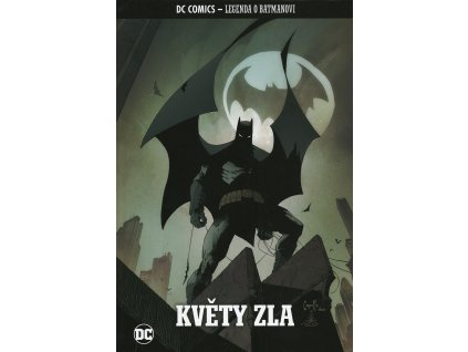 Legenda o Batmanovi #029: Květy zla