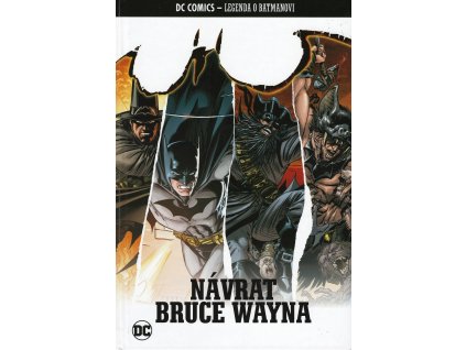 Legenda o Batmanovi #034: Návrat Bruce Waynea