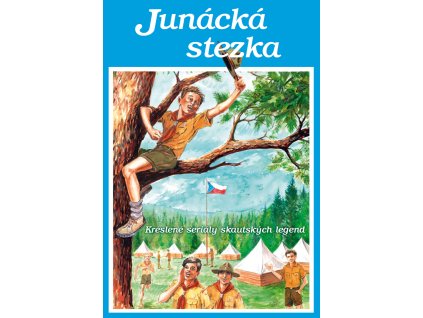 Junácká stezka – Kreslené seriály skautských legend
