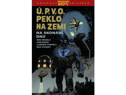 Ú. P. V. O. Peklo na zemi #13: Na skonání dnů