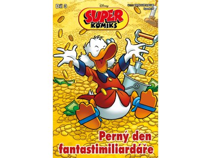 Super Komiks #07: Perný den fantastimiliardáře