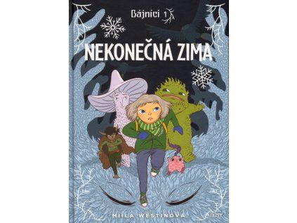 Bájníci #01: Nekonečná zima
