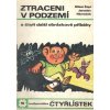 Velká kniha Čtyřlístku #02: Slavné příběhy Čtyřlístku - 1971-1974